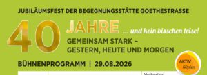 Jubiläumsfest der Begegnungsstätte Goethestraße
